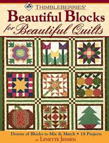 9781935726241-1935726242-Thimbleberries (R) Beautiful Blocks for Beautiful Quilts: Dozens of Blocks to Mix & Match (Landauer) 18 Projects for Wall Hangings, Seasonal Samplers, Table Runners, Bed Quilts, Potholders, and More