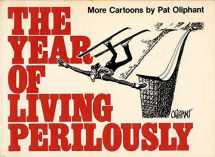 9780836220568-0836220560-The Year of Living Perilously: More Cartoons