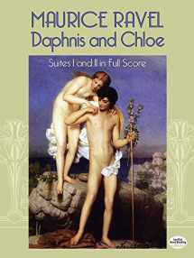 9780486449517-0486449513-Daphnis and Chloe: Suites I and II in Full Score (Dover Orchestral Music Scores)