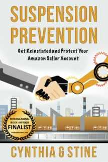 9780996721509-0996721509-Suspension Prevention: Get Reinstated and Protect Your Amazon Seller Account