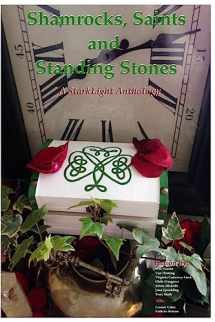 9781530545483-153054548X-Shamrocks, Saints and Standing Stones: A StarkLight Press Anthology