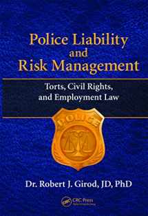 9781466593121-1466593121-Police Liability and Risk Management
