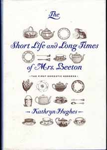 9780307263735-0307263738-The Short Life and Long Times of Mrs. Beeton