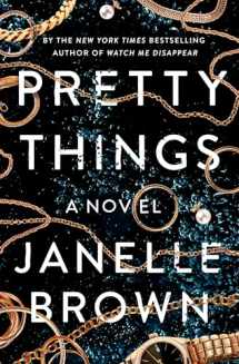 9780525479123-0525479120-Pretty Things: A Novel