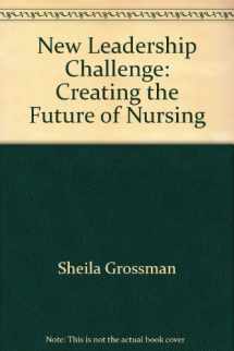 9780803605978-0803605978-New Leadership Challenge: Creating the Future of Nursing