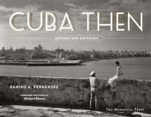 9781580935104-1580935109-Cuba Then: Revised and Expanded