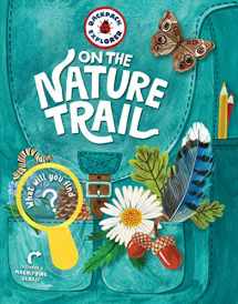 9781635861976-1635861977-Backpack Explorer: On the Nature Trail: What Will You Find?