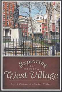 9781609491512-1609491513-Exploring the Original West Village (History & Guide)