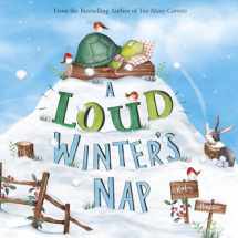 9781479598519-1479598518-A Loud Winter's Nap (Fiction Picture Books)