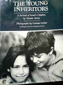 9780385272223-0385272227-The Young Inheritors: A Portrait of Israel's Children