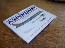 9780962648311-0962648310-Aeroflot: An Airline and Its Aircraft - An Illustrated History of the World's Largest Airline