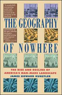 9780671888251-0671888250-The Geography of Nowhere: The Rise and Decline of America's Man-Made Landscape
