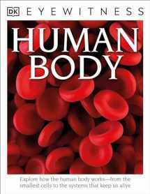 9781465426178-1465426175-Eyewitness Human Body: Explore How the Human Body Works (DK Eyewitness)