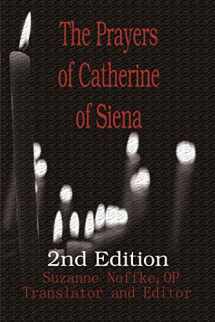 9780595180608-0595180604-The Prayers of Catherine of Siena: 2nd Edition