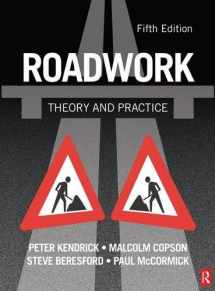 9781138126442-1138126446-Roadwork: Theory and Practice