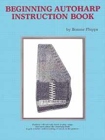 9780882842608-0882842609-Beginning Autoharp Instruction Book: Book & Online Audio