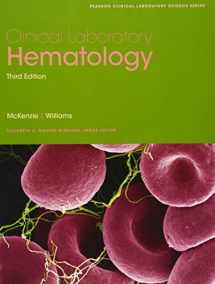 9780133076011-0133076016-Clinical Laboratory Hematology (Pearson Clinical Laboratory Science Series)