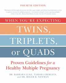9780062379481-0062379488-When You're Expecting Twins, Triplets, or Quads 4th Edition: Proven Guidelines for a Healthy Multiple Pregnancy