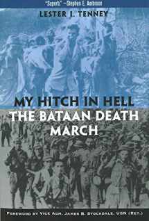 9781574882988-1574882988-My Hitch in Hell: The Bataan Death March (Memories of War)