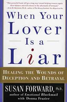 9780060931155-0060931159-When Your Lover Is a Liar: Healing the Wounds of Deception and Betrayal