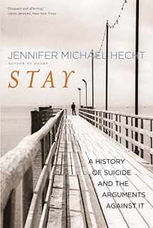 9780300209365-0300209363-Stay: A History of Suicide and the Arguments Against It