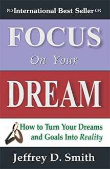 9788190592475-8190592475-Focus On Your Dream: How To Turn Your Dreams And Goals Into Reality