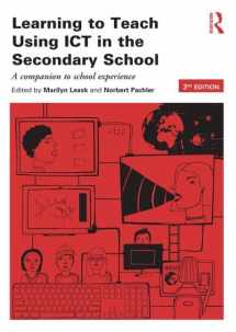9780415516525-0415516528-Learning to Teach Using ICT in the Secondary School (Learning to Teach Subjects in the Secondary School Series)