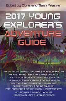 9781940924212-1940924219-2017 Young Explorer's Adventure Guide (Young Explorer's Adventure Guides)