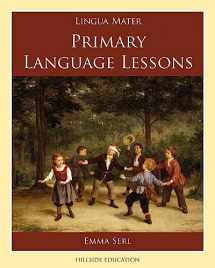 9780976638636-0976638630-Primary Language Lessons (Lingua Mater)