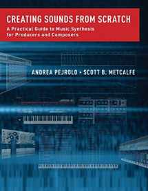 9780199921898-019992189X-Creating Sounds from Scratch: A Practical Guide to Music Synthesis for Producers and Composers