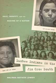 9780807833681-0807833681-Lumbee Indians in the Jim Crow South: Race, Identity, and the Making of a Nation