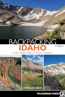 9780899977737-0899977731-Backpacking Idaho: From Alpine Peaks to Desert Canyons