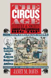 9780807853993-0807853992-The Circus Age: Culture and Society under the American Big Top