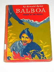 9780688310615-0688310613-Balboa: Finder of the Pacific