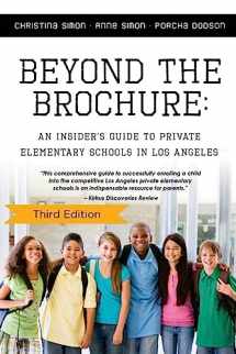 9781976243684-1976243688-Beyond The Brochure: An Insider's Guide To Private Elementary Schools In Los Ang