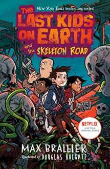 9781984835345-1984835343-The Last Kids on Earth and the Skeleton Road