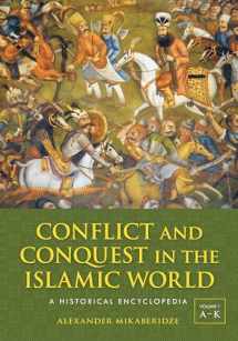 9781598843361-1598843362-Conflict and Conquest in the Islamic World: A Historical Encyclopedia [2 volumes]