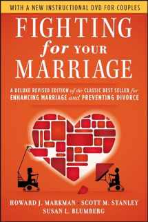 9780470485910-0470485914-Fighting for Your Marriage: A Deluxe Revised Edition of the Classic Best-seller for Enhancing Marriage and Preventing Divorce