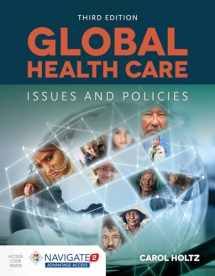 9781284070668-1284070662-Global Health Care: Issues and Policies: Issues and Policies