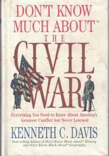 9780688118143-0688118143-Don't Know Much About the Civil War