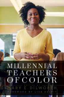 9781682531426-1682531422-Millennial Teachers of Color (Race and Education)