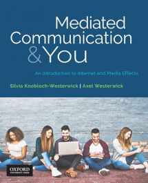 9780190925659-0190925655-Mediated Communication & You: An Introduction to Internet & Media Effects