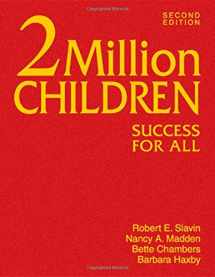 9781412953078-1412953073-2 Million Children: Success for All