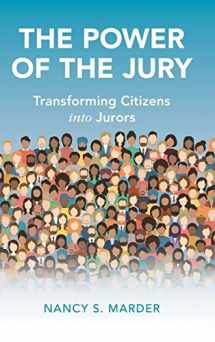 9781108483315-1108483313-The Power of the Jury: Transforming Citizens into Jurors (Cambridge Studies in Law and Society)