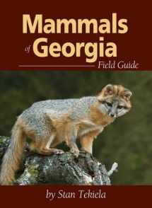 9781591933052-1591933056-Mammals of Georgia Field Guide (Mammal Identification Guides)