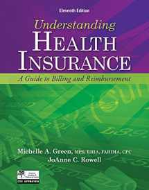 9781133283737-113328373X-Understanding Health Insurance: A Guide to Billing and Reimbursement (with Premium Website Printed Access Card and Cengage EncoderPro.com Demo Printed ... (Flexible Solutions - Your Key to Success)