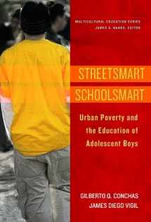 9780807753194-080775319X-Streetsmart Schoolsmart: Urban Poverty and the Education of Adolescent Boys (Multicultural Education Series)