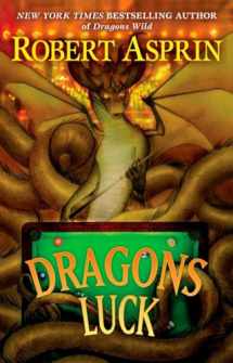 9780441016808-0441016804-Dragons Luck (A Dragons Wild Novel)