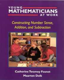 9780325003535-032500353X-Young Mathematicians at Work: Constructing Number Sense, Addition, and Subtraction