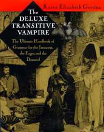 9780679418603-0679418601-The Deluxe Transitive Vampire: The Ultimate Handbook of Grammar for the Innocent, the Eager, and the Doomed